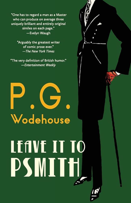 Leave It to Psmith (Warbler Classics Annotated Edition) cover image