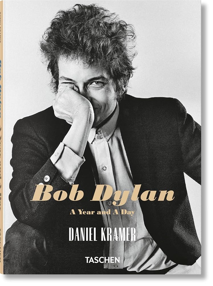 Daniel Kramer: Bob Dylan. A Year and a Day cover image
