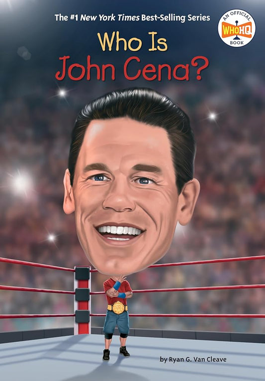 Who Is John Cena? (Who Was?) cover image
