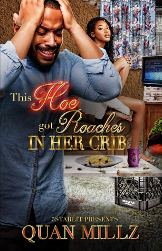 This Hoe Got Roaches In Her Crib: An Urban Satire cover image