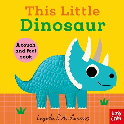 This Little Dinosaur touch and feel book cover