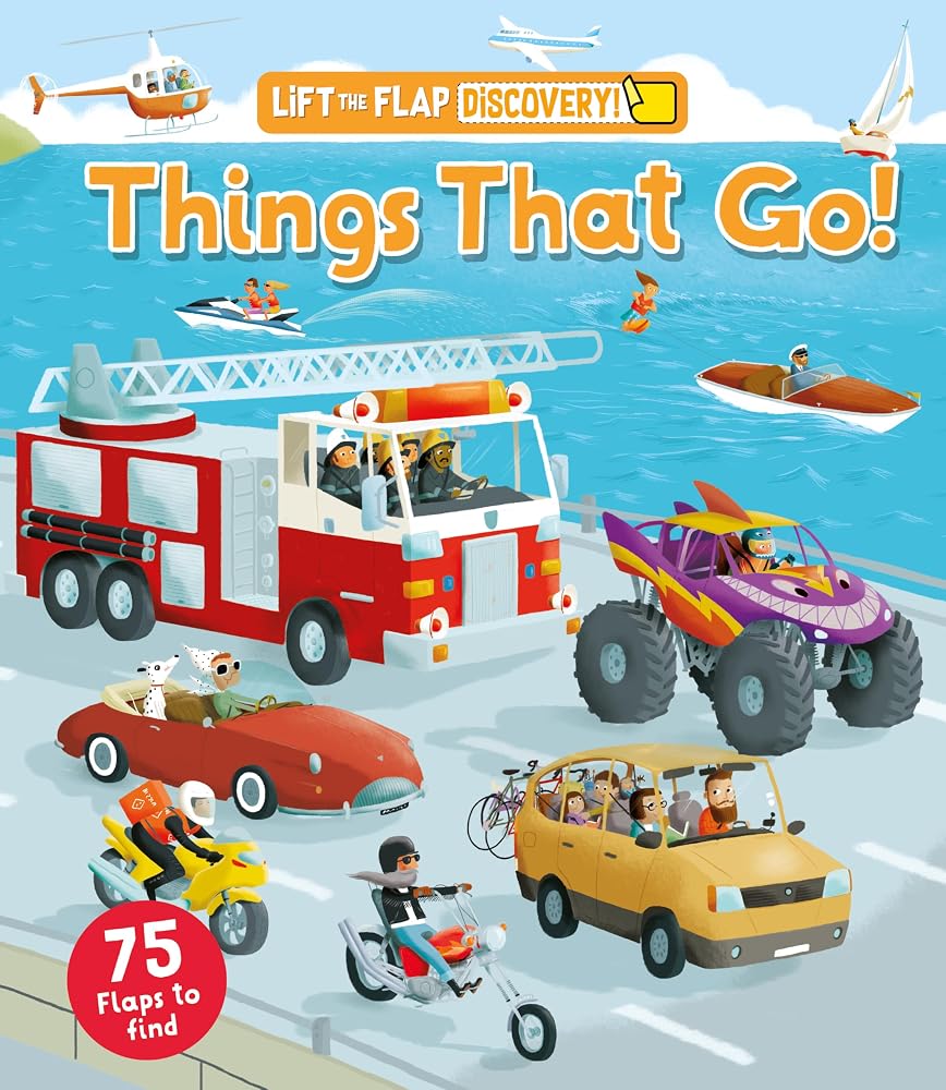 Lift the Flap: Discovery! Things That Go! (Curious Fox Books) Interactive STEM Book for Kids Ages 4-7 - Cars, Trucks, Engines, Electric Vehicles, and How Machines Move cover image