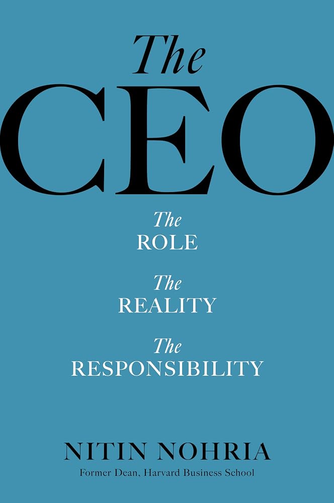 The CEO: The Role, the Reality, the Responsibility cover image
