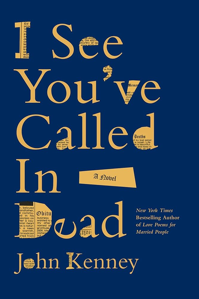I See You've Called in Dead: A Novel cover image