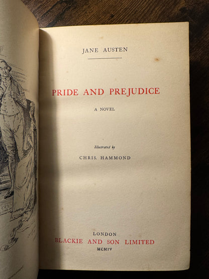Pride and Prejudice by Jane Austen (1904 Blackie & Son, Illustrated by Chris Hammond)