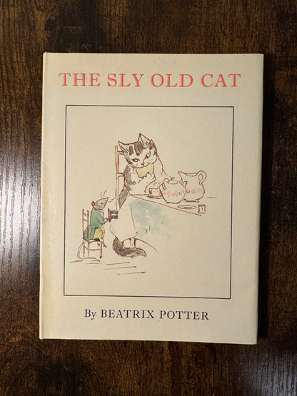 The Sly Old Cat by Beatrix Potter (1971 First Edition, First Appearance in Book Form)