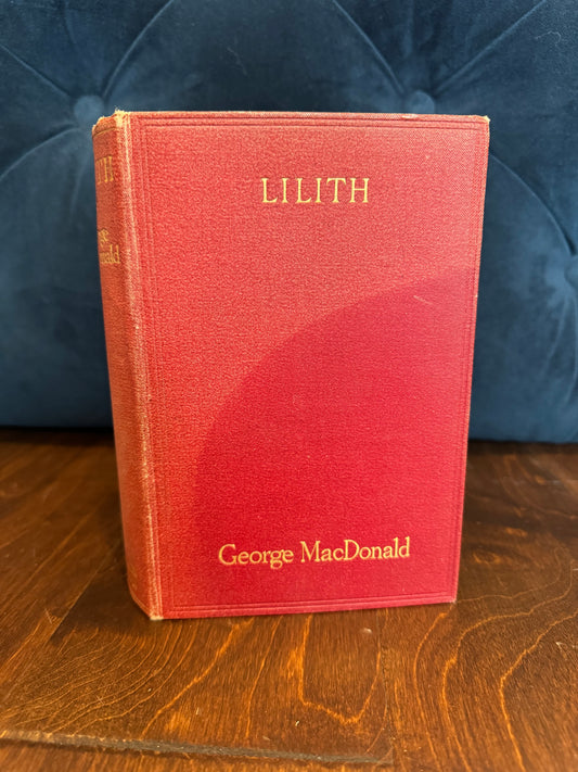Lilith by George MacDonald - 1924 Lilith Centenary Edition
