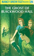 Nancy Drew Mystery Stories #25: The Ghost of Blackwood Hall