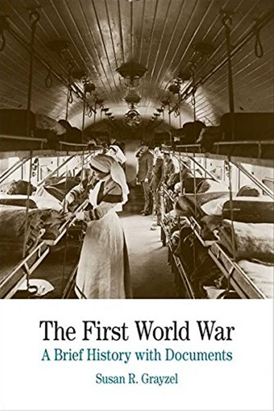 The First World War: A Brief History with Documents