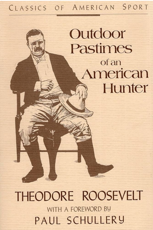 Outdoor Pastimes of the American Hunter