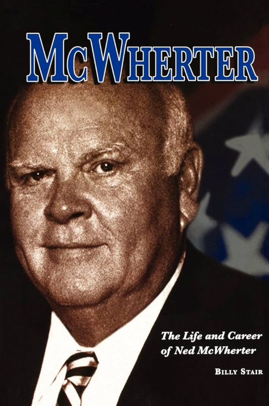 McWherter - The Life and Career Ned McWherter