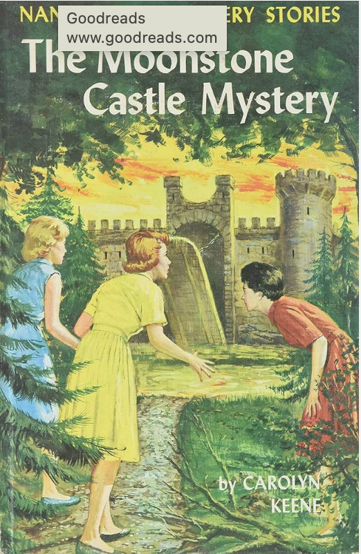 Nancy Drew Mystery Stories #40: The Moonstone Castle Mystery