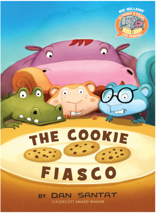 The Cookie Fiasco-Elephant & Piggie Like Reading! (Elephant & Piggie Like Reading! #1)