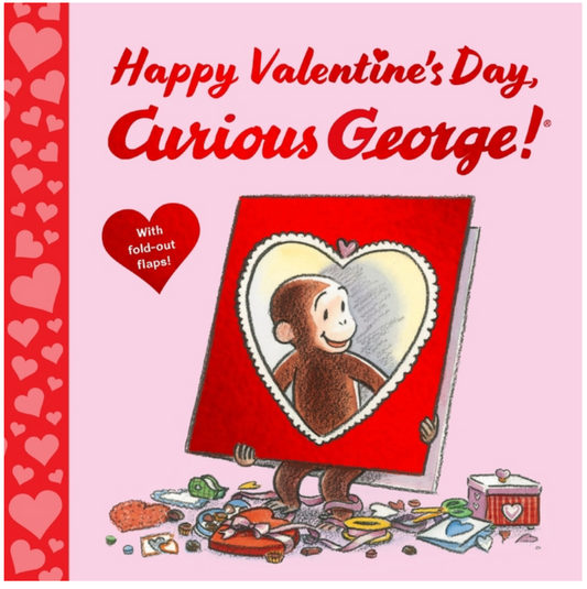 Happy Valentine's Day, Curious George! (Curious George)