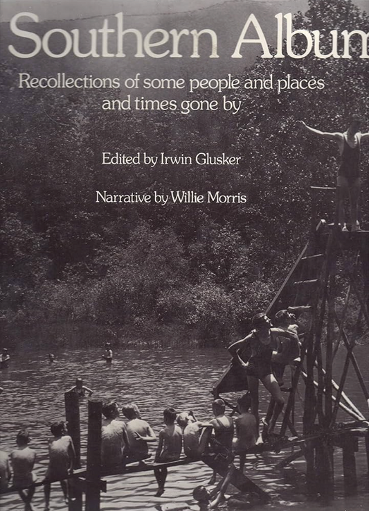 A Southern Album - Recollections of People and Places and Times Gone By