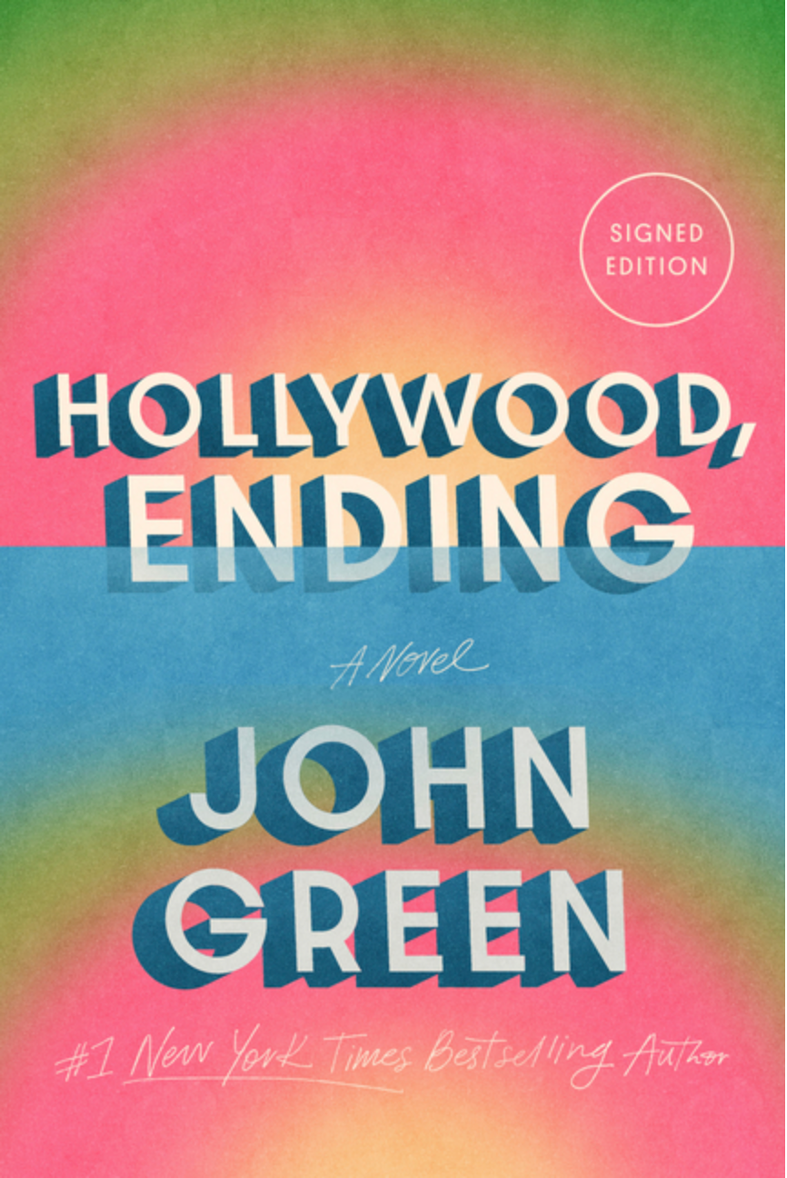 Hollywood, Ending (Signed Edition) by John Green