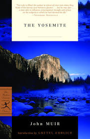 The Yosemite (Modern Library Classics) by John Muir, Gretel Ehrlich