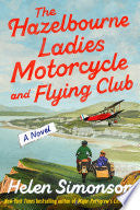 The Hazelbourne Ladies Motorcycle and Flying Club