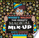 Where's Waldo? the Mighty Magical Mix-Up