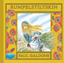 Rumpelstiltskin (Paul Galdone Nursery Classic) by Paul Galdone