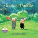 Toot & Puddle (Toot & Puddle, 1) by Holly Hobbie