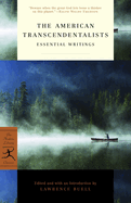 The American Transcendentalists: Essential Writings (Modern Library Classics) by Ralph Waldo Emerson, Henry David Thoreau, Margaret Fuller, Nathaniel Hawthorne, Lawrence Buell