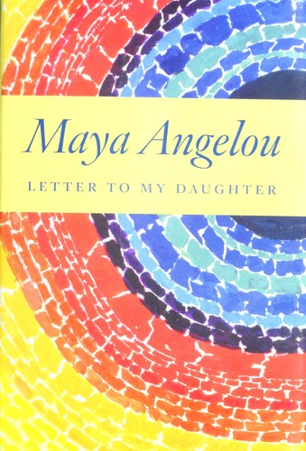 Letter To My Daughter