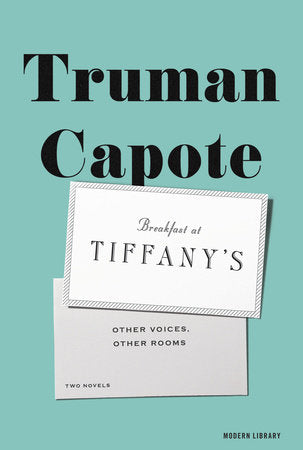 Breakfast at Tiffany's and Three Stories by Truman Capote