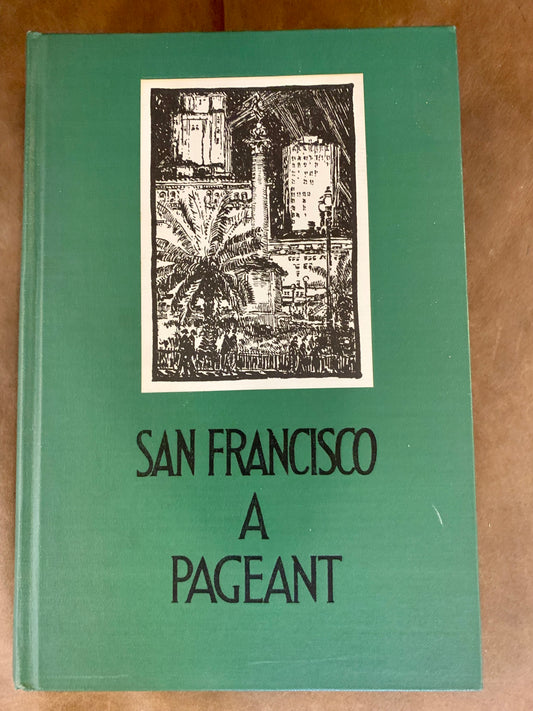 San Francisco: A Pageant