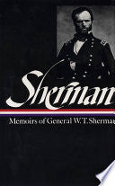 William Tecumseh Sherman: Memoirs of General W. T. Sherman (LOA #51)