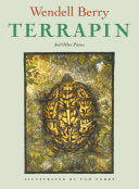 Terrapin: Poems by Wendell Berry by Wendell Berry, Tom Pohrt