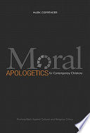 Moral Apologetics for Contemporary Christians