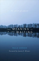 The Meaning Is in the Waiting