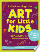 Little Learning Labs: Art for Little Kids