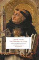 Thomas Aquinas: Basic Philosophical Writing