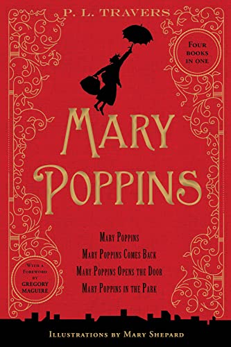 Mary Poppins: 80th Anniversary Collection by P. L. Travers, Mary Shepard